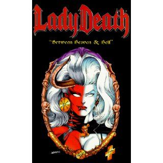 Lady Death: Between Heaven & Hell ( Volume 2 ) (Lady Death Series): Brian Pulido: 9780964226036: Books