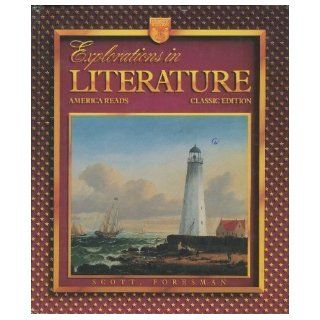 Explorations in Literature (America Reads): N: 9780673293787: Books