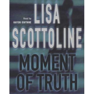 Moment of Truth: Lisa Scottoline: 9781405020831: Books