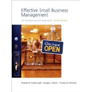 Effective Small Business Management (text only) 9th (Ninth) edition by N.M.Scarborough.T.W.Zimmerer.D.Wilson: N.M.Scarborough.T.W.Zimmerer.D.Wilson: Books