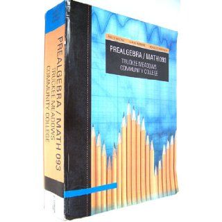 Prealgebra / Math 093 Truckee Meadows Community College: Paul D. Nolting, Elaine Hubbard, Ronald D. Robinson: 9781424053230: Books