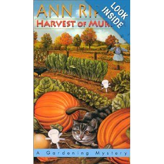 Harvest Of Murder (Gardening Mysteries): Ann Ripley: Books