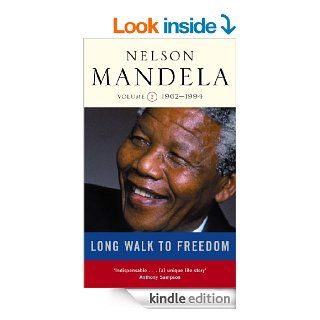 A Long Walk to Freedom: Volume Two: 1962 1994: Triumph of Hope, 1962 1994 v. 2 eBook: Nelson Mandela: Kindle Store