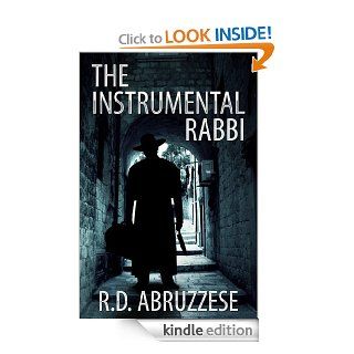 The Instrumental Rabbi (A Professor McCauley Mystery Book 1) eBook: R.D. Abruzzese: Kindle Store