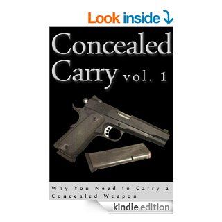 Concealed Carry: Why You Need to Carry a Concealed Weapon (Concealed Carry Fundamentals) eBook: John Pershing: Kindle Store