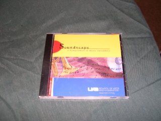 Soundscape (A Compilation of Music Ensembles) (2000): Music