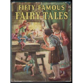 Fifty Famous Fairy Tales: Isobel Read: Books