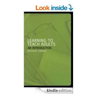  Learning to Teach Adults An Introduction eBook Nicholas Corder Kindle Store