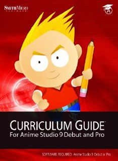 Anime Studio 9 Curriculum Guide [Download]: Software
