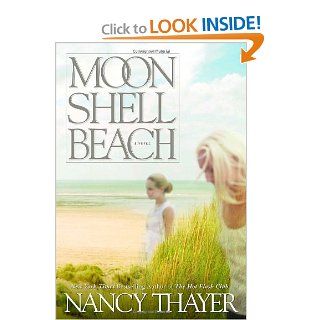 Moon Shell Beach: A Novel: Nancy Thayer: 9780345498182: Books