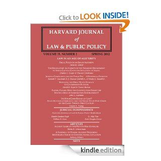 Harvard Journal of Law & Public Policy, Volume 35, Issue 2 (Pages 453   819) eBook: David M. Schizer, John C. Eastman, Charles J. Cooper, Kenneth T. Cuccinelli, E. Duncan Getchell, David Kopel, Harvard Journal of Law and Public Policy: Kindle Store