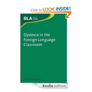 Dyslexia in the Foreign Language Classroom (Second Language Acquisition) eBook: Joanna Nijakowska: Kindle Store
