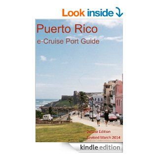 Puerto Rico e Cruise Port Guide (Deluxe e Cruise Port Guides Book 2) eBook David Burgess, Becky Tallentire Kindle Store