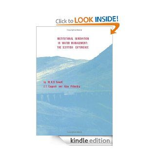 Institutional Innovation in Water Management: The Scottish Experience eBook: Alan Pitkethly, W.R.D. Sewell, J.T. Coppock, A. Pitkethly: Kindle Store