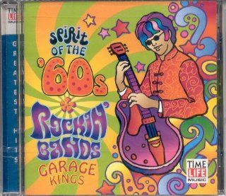 Spirit of the 60's   Garage Kings: Music