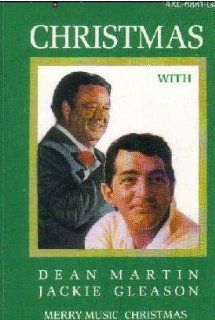 Merry Music Christmas From Dean Martin & Jackie Gleason Music
