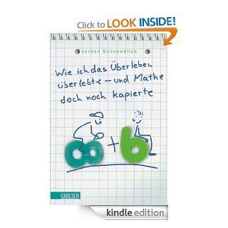 Wie ich das berleben berlebte   und Mathe doch noch kapierte (German Edition) eBook: Jordan Sonnenblick, Gerda Bean: Kindle Store