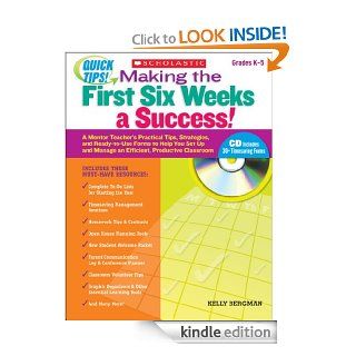 Quick Tips: Making the First Six Weeks a Success! (Quick Tips! Making the First Six Weeks a Success!) eBook: Kelly Bergman: Kindle Store