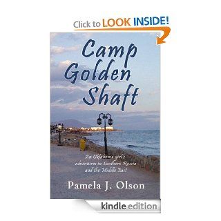 Camp Golden Shaft (Oklahoma Girl's Adventures) eBook: Pamela Olson: Kindle Store