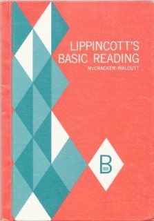 Lippincott's Basic Reading Book B Glenn McCracken, Charles C. Walcutt Books