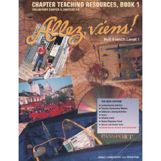 Allez, viens! Holt French Level 1: Chapter Teaching Resources, Book 1 Preliminary Chapter & Chapters 1 4: Jamie Jones: 9780030951190: Books