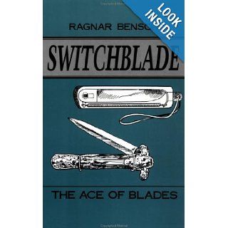 Switchblade The Ace Of Blades Ragnar Benson 9780873645003 Books