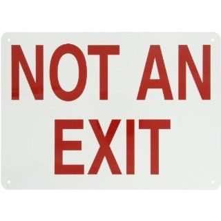 Accuform Signs MEXT911VA Aluminum Safety Sign, Legend "NOT AN EXIT", 10" Length x 14" Width x 0.040" Thickness, Red on White: Industrial Warning Signs: Industrial & Scientific