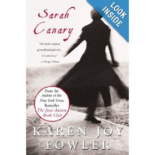 Sarah Canary: Karen Joy Fowler: 9780452286474: Books