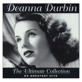 Deanna Durbin   Ultimate Collection: 24 Greatest Hits: Music