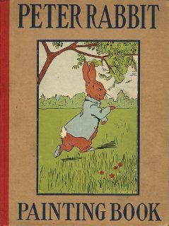 The Peter Rabbit Painting Book (Altemus' Painting Books Series): Howard E. Altemus: Books