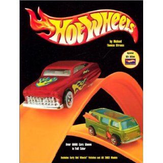 Tomart's Price Guide to Hot Wheels Collectibles: Michael T. Strauss: 9780914293521: Books