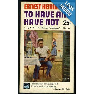 To Have and Have Not Ernest Hemingway Books