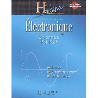 Electronique 2e année PSI PSI (French Edition): Jean Marie Brébec: 9782011456403: Books