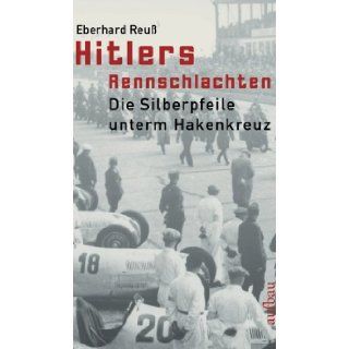 Hitlers Rennschlachten: Eberhard Reu: 9783351026257: Books