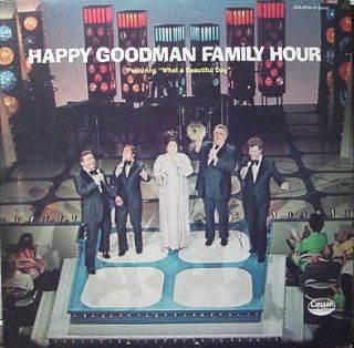 THE HAPPY GOODMAN FAMILY HOUR   ORIGINAL TELEVISION SOUNDTRACK LP: Music