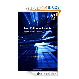 Law, Culture and Society (Law, Justice and Power) eBook: Roger Cotterrell: Kindle Store