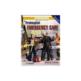 Workbook for Prehospital Emergency Care (9780135081228): Edward Kuvlesky, Craig N. Story: Books