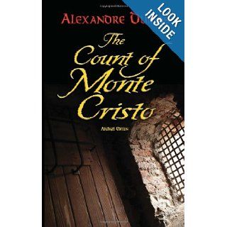 The Count of Monte Cristo: Abridged Edition (Dover Books on Literature & Drama): Alexandre Dumas: 9780486456430: Books
