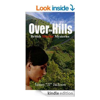 Over The Hills: British Murder Mysteries (Book 2) (Closed Case Series) eBook: James "JJ" Jackson: Kindle Store