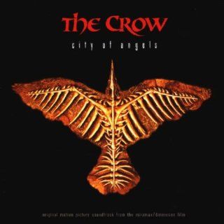 Crow 2 City of Angels   Original Soundtrack Music