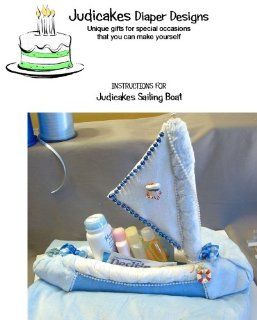 How To Make A judicakes Baby Diaper Cake Topper Sailboat Instructions CD : Other Products : Everything Else
