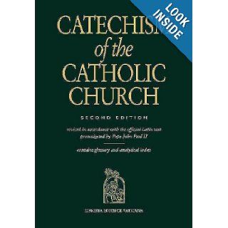 Catechism of the Catholic Church, 2nd Edition: Our Sunday Visitor: 9780879739768: Books