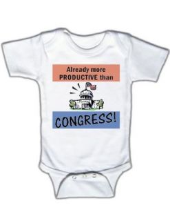 Already more productive than Congress   Funny Baby One piece Bodysuit Clothing