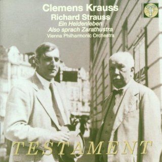 Clemens Krauss Conducts  Strauss: Ein Heldenleben / Also Sprach Zarathustra: Music