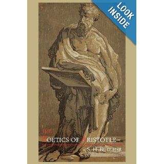 The Poetics of Aristotle: Aristotle, S. H. Butcher: 9781614270362: Books