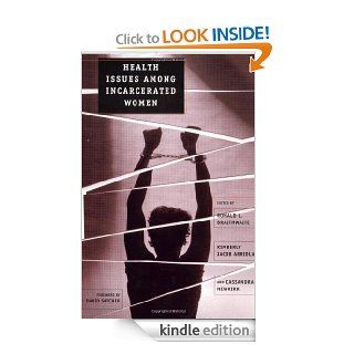 Health Issues Among Incarcerated Women eBook Ronald L. Braithwaite, Kimberly J. Arriola Kindle Store