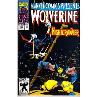 Marvel Comics Presents No. 102: scott lobdell(wolverine/nightcrawler male bonding part 2 of 8);gerry conway(young gods against a rogue god part 2 of 9 );howard mackie(ghost rider/dr. strange doorway to darkness part 2 of 6);gary barnum(phantom rider), sam 