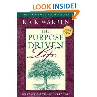The Purpose Driven Life: What on Earth Am I Here For? eBook: Rick Warren: Kindle Store