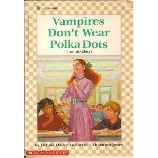 The Adventures Of The Bailey School Kids #1: Vampires Don't Wear Polka Dots: Debbie Dadey and Marcia Thornton Jones: 9789994924554: Books