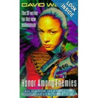 Honor Among Enemies (Honor Harrington): David Weber: 9780553504927: Books